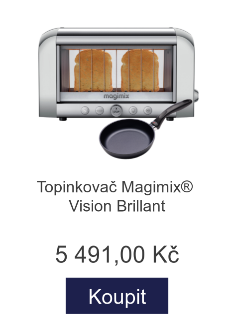 Topinkovač Magimix® Vision Brillant - 5 491 Kč
