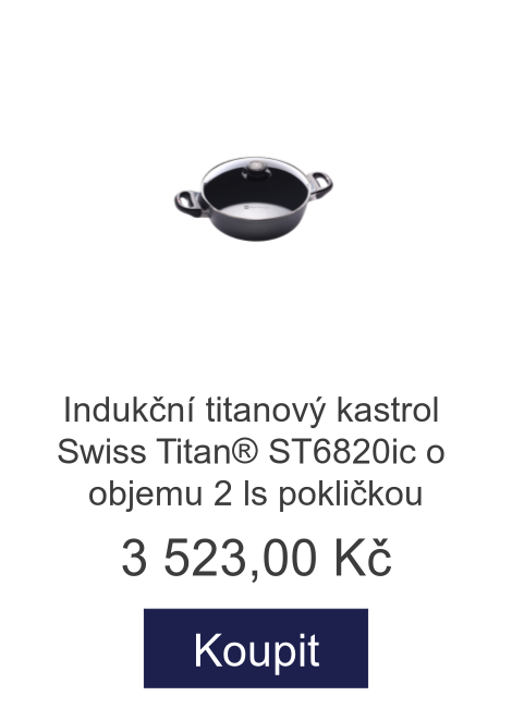 Indukční titanový kastrol Swiss Titan® ST6820ic o objemu 2 ls pokličkou - 3 523 Kč