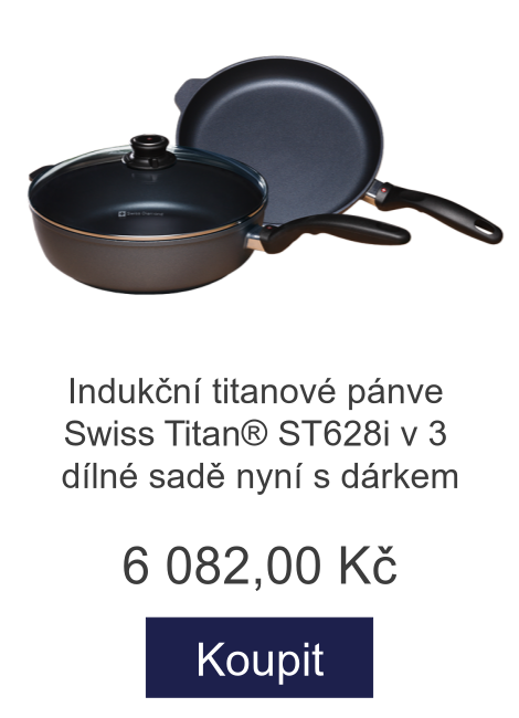Indukční titanové pánve Swiss Titan® ST628i v 3 dílné sadě nyní s dárkem - 6 082 Kč