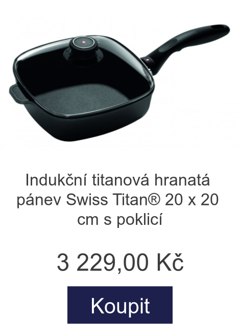 Indukční titanová hranatá pánev Swiss Titan® 20 x 20 cm s poklicí - 3 229 Kč