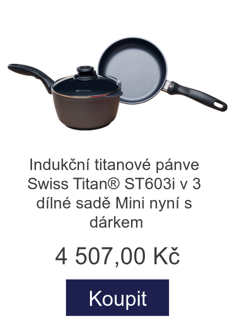 Indukční titanové pánve Swiss Titan® ST603i v 3 dílné sadě Mini nyní s dárkem - 4 507 Kč