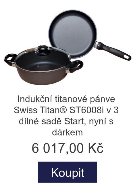 Indukční titanové pánve Swiss Titan® ST6008i v 3 dílné sadě Start, nyní s dárkem - 6 017 Kč