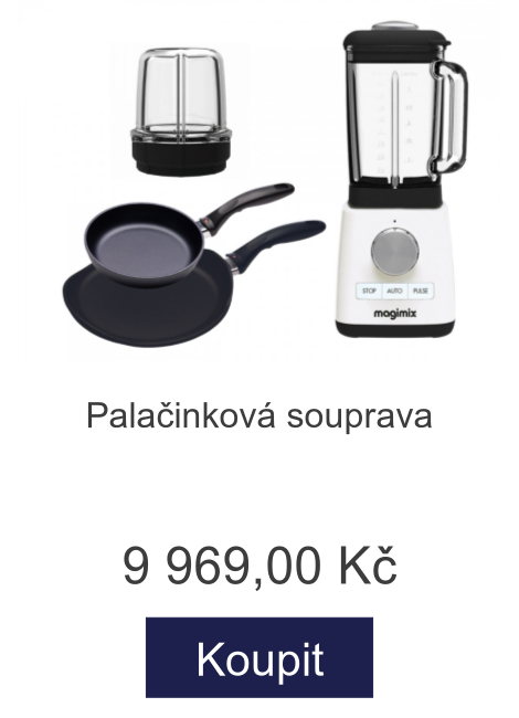 Palačinková souprava - 9 969 Kč