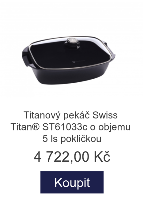 Titanový pekáč Swiss Titan® ST61033c o objemu 5 ls pokličkou - 4 722 Kč